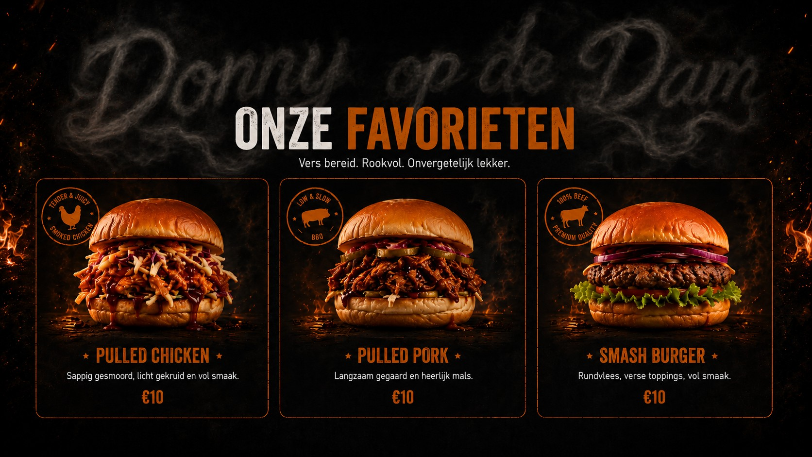 Onze Favorieten — Pulled Chicken, Pulled Pork, Smash Burger